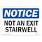 Signmission OSHA Notice, 3.5" Height, Not An Exit Stairwell Sign, 5" X 3.5", Landscape OS-NS-D-35-L-15168 - alternate 1